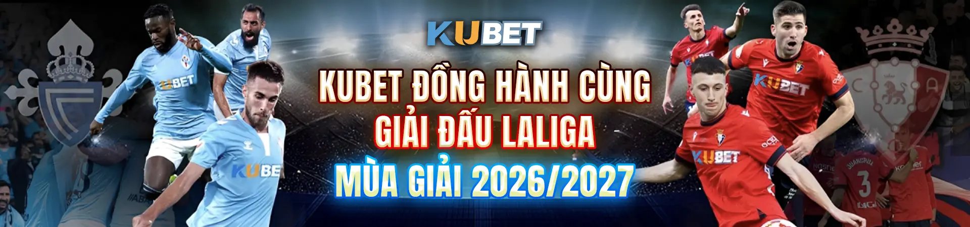 KUBET đồng hành cùng La Liga